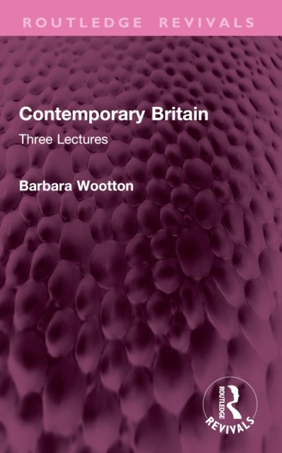 Contemporary Britain - Three Lectures