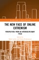 The New Face of Online Extremism