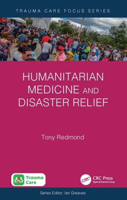 Humanitarian Medicine and Disaster Relief