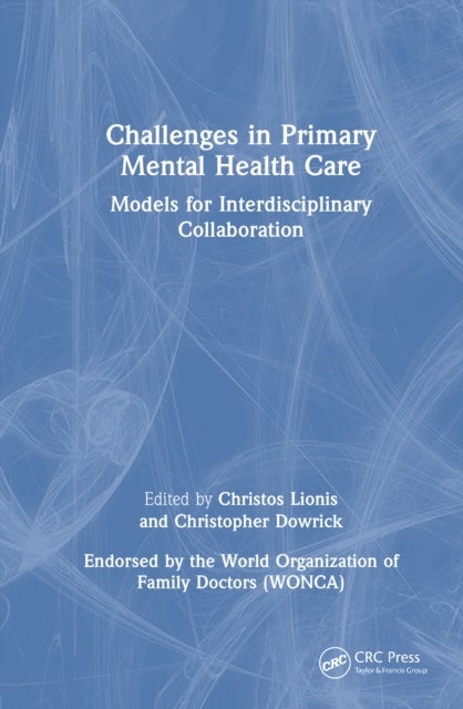 Challenges in Primary Mental Health Care - Models for Interdisciplinary Collaboration