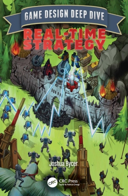 Game Design Deep Dive - Real-Time Strategy