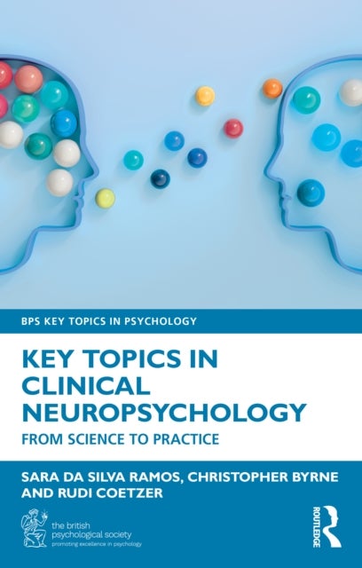 Key Topics in Clinical Neuropsychology - From Science to Practice