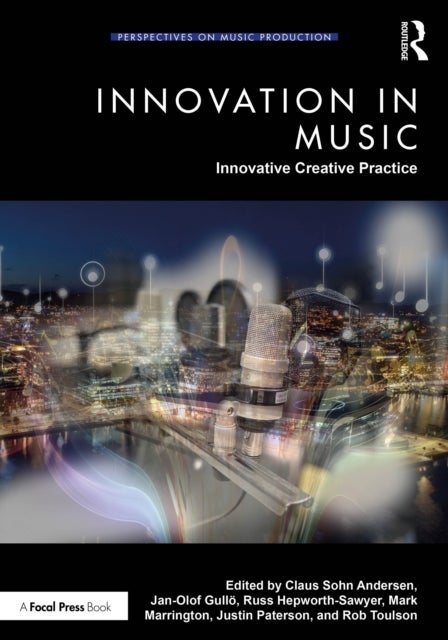 Innovation in Music: Innovative Creative Practice