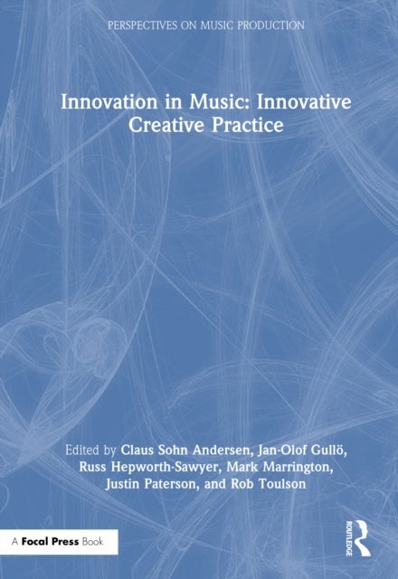 Innovation in Music: Innovative Creative Practice