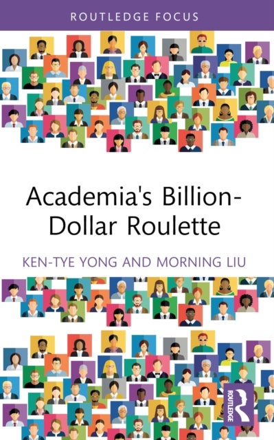 Academia's Billion-Dollar Roulette