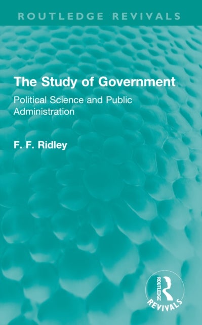 The Study of Government - Political Science and Public Administration