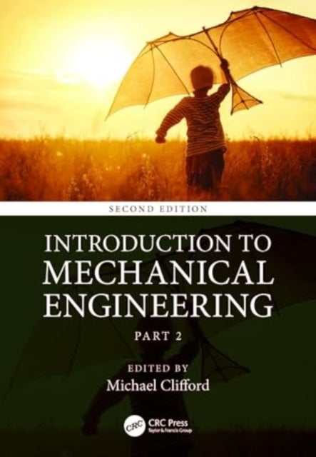 Introduction to Mechanical Engineering - Part 2