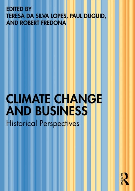 Climate Change and Business - Historical Perspectives