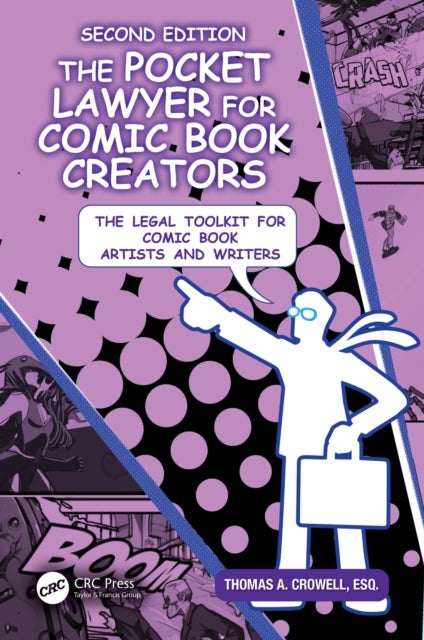 The Pocket Lawyer for Comic Book Creators - A Legal Toolkit for Comic Book Artists and Writers