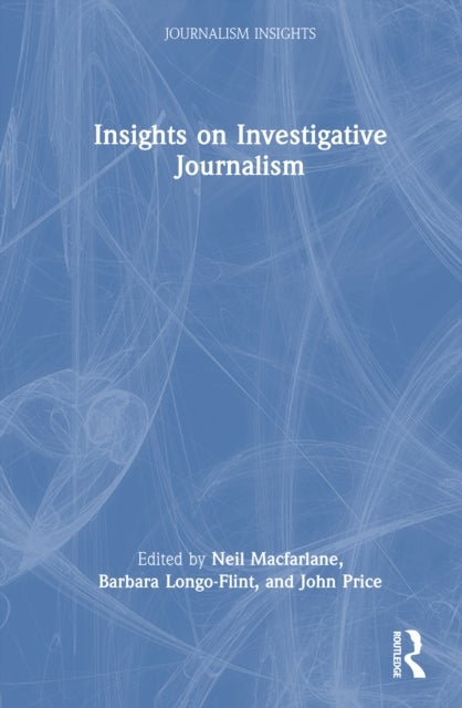 Insights on Investigative Journalism