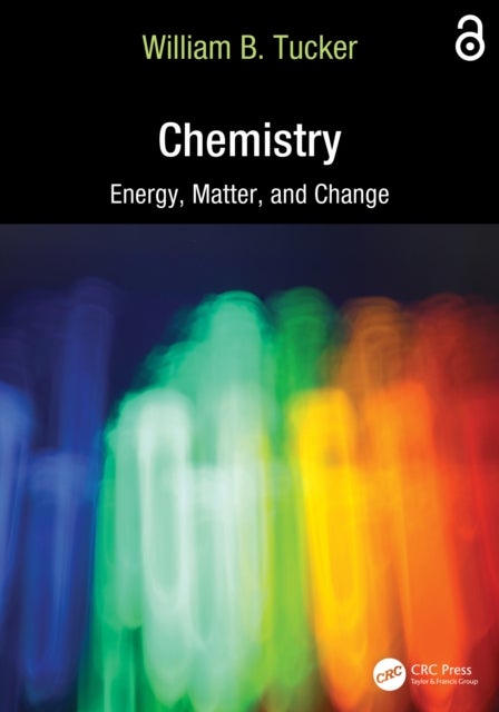 Chemistry - Energy, Matter, and Change