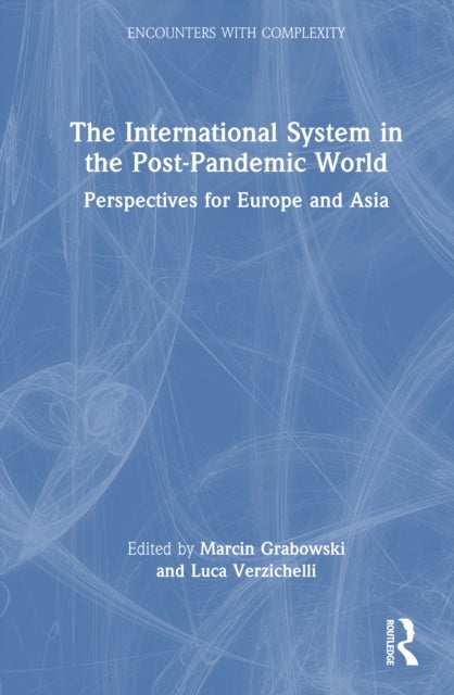 The International System in the Post-Pandemic World