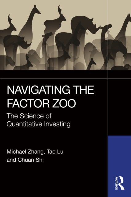Navigating the Factor Zoo - The Science of Quantitative Investing