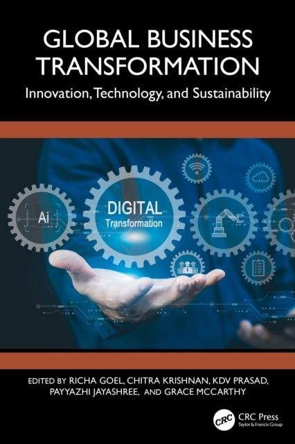 Global Business Transformation - Innovation, Technology, and Sustainability