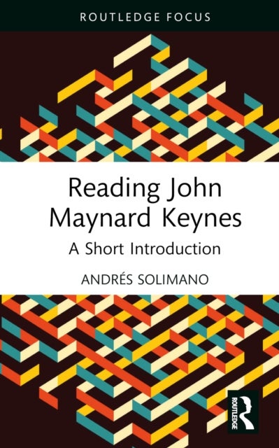 Reading John Maynard Keynes - A Short Introduction