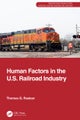 Human Factors in the U.S. Railroad Industry