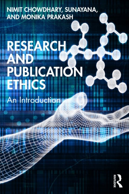 Research and Publication Ethics - An Introduction