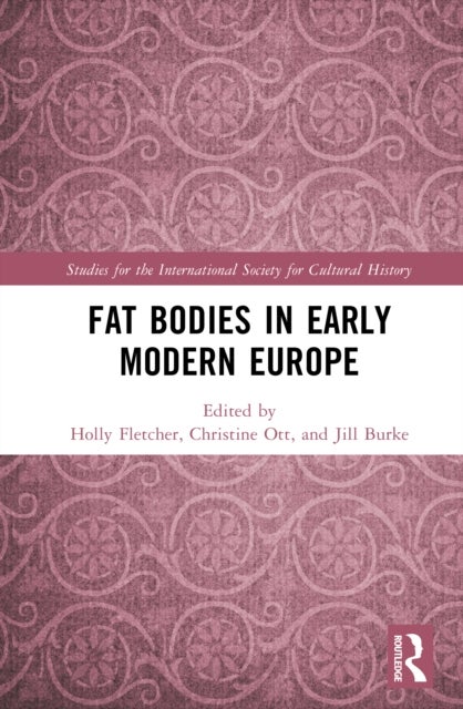 Fat Bodies in Early Modern Europe