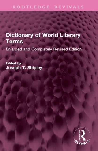 Dictionary of World Literary Terms - Enlarged and Completely Revised Edition