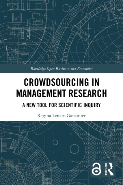 Crowdsourcing in Management Research - A New Tool for Scientific Inquiry