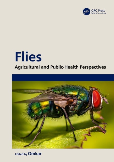 Flies - Agricultural and Public-Health Perspectives