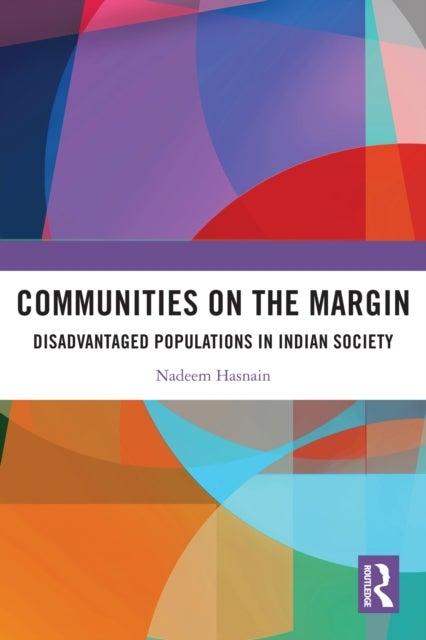 Communities on the Margin - Disadvantaged Populations in Indian Society