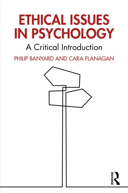 Ethical Issues in Psychology - A Critical Introduction