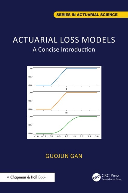 Actuarial Loss Models - A Concise Introduction