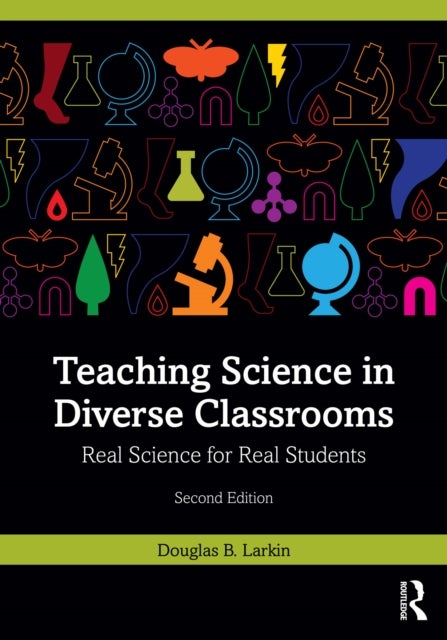 Teaching Science in Diverse Classrooms - Real Science for Real Students