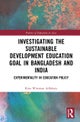 Investigating the Sustainable Development Education Goal in Bangladesh and India