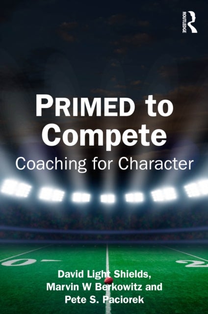 PRIMED to Compete - Coaching for Character