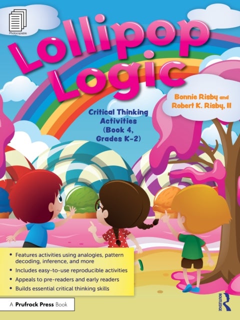 Lollipop Logic - Critical Thinking Activities (Book 4, Grades K-2)