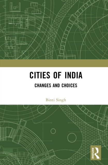 Cities of India - Changes and Choices
