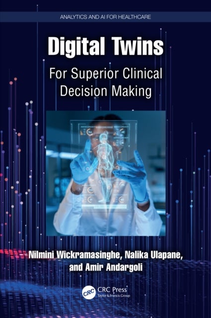 Digital Twins - For Superior Clinical Decision Making