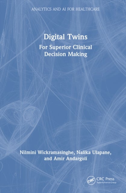 Digital Twins - For Superior Clinical Decision Making