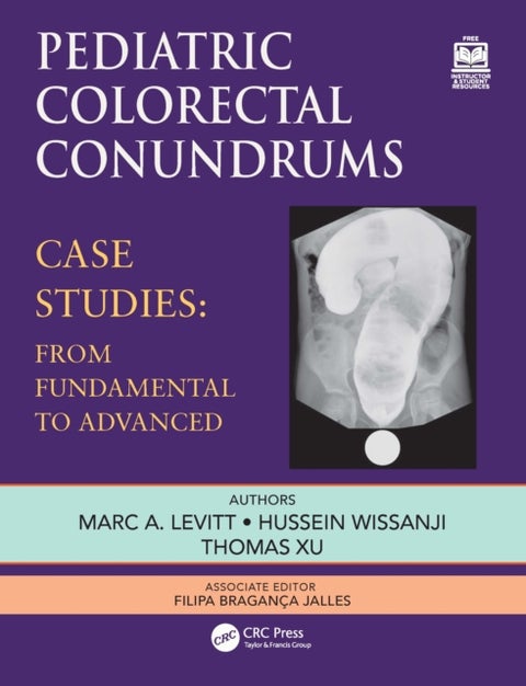 Pediatric Colorectal Conundrums - Case Studies: From Fundamental to Advanced