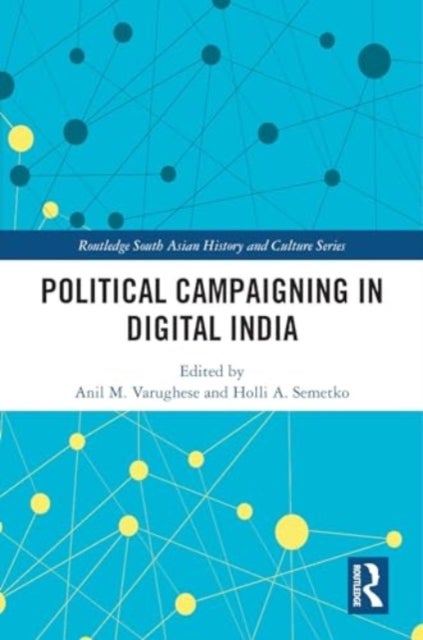 Political Campaigning in Digital India