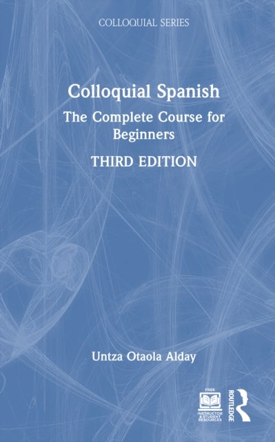 Colloquial Spanish - The Complete Course for Beginners