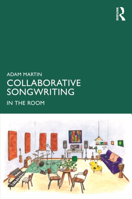 Collaborative Songwriting - In the Room