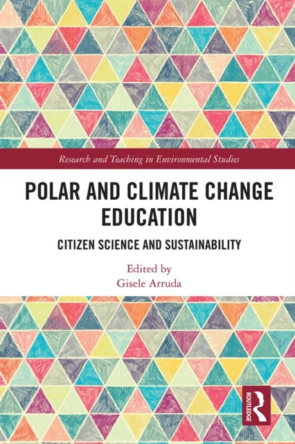 Polar and Climate Change Education - Citizen Science and Sustainability