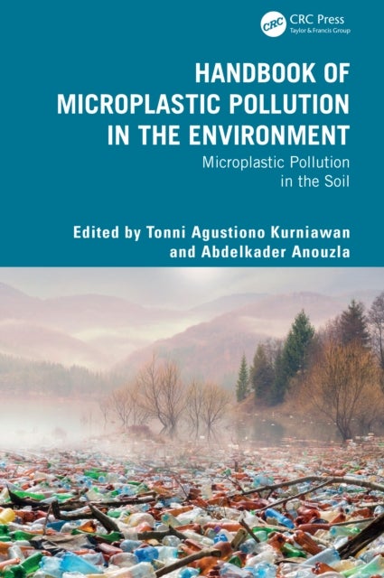 Handbook of Microplastic Pollution in the Environment - Microplastic Pollution in the Soil