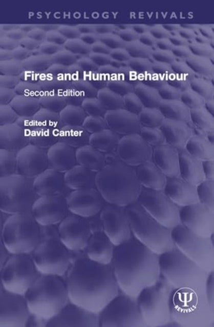 Fires and Human Behaviour - Second Edition