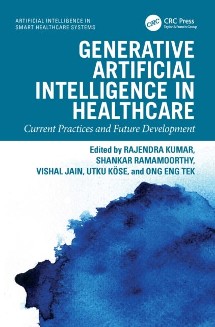 Generative Artificial Intelligence in Healthcare - Current Practices and Future Development