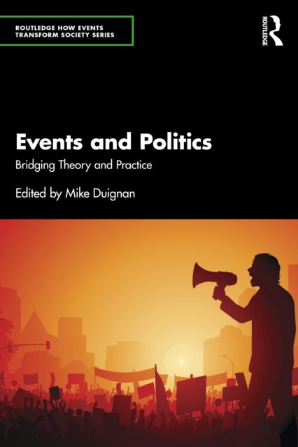 Events and Politics - Bridging Theory and Practice