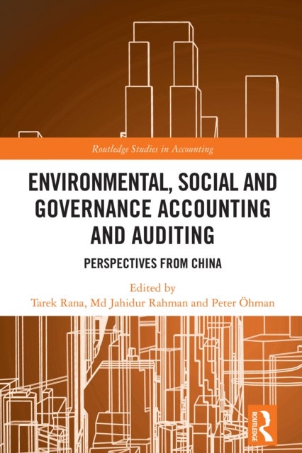 Environmental, Social and Governance Accounting and Auditing - Perspectives from China