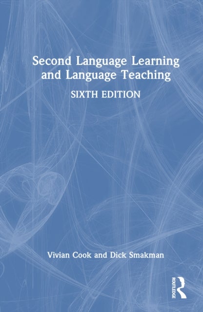 Second Language Learning and Language Teaching
