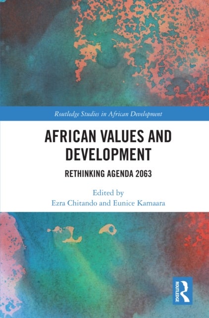 African Values and Development - Rethinking Agenda 2063