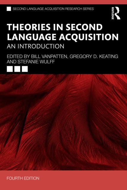 Theories in Second Language Acquisition - An Introduction