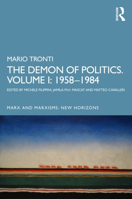 The Demon of Politics. Volume I: 1958–1984 - Volume I: 1958–1984