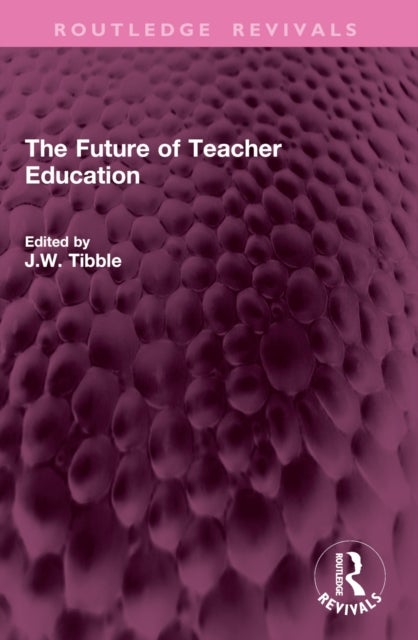 The Future of Teacher Education